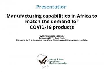 13 April Webinar Presentation: FAPMA: Manufacturing capabilities in Africa to match the demand for COVID-19 products