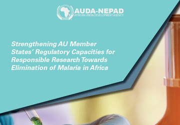 Position Paper: Strengthening AU Member States' Regulatory Capacities for Responsible Research Towards Elimination of Malaria in Africa